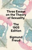 Okładka książki Three Essays on the Theory of Sexuality: The 1905 Edition