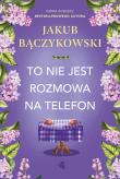 Okładka książki To nie jest rozmowa na telefon