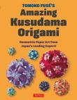 Okładka książki Tomoko Fuse's Amazing Kusudama Origami