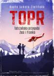 TOPR. Tatrzańska przygoda Zosi i Franka. Autor: Beata Sabała-Zielińska. Dadada.pl Okładka książki TOPR. Tatrzańska przygoda Zosi i Franka
