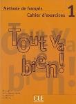 Okładka książki Tout va bien 1 ćwiczenia + CD audio