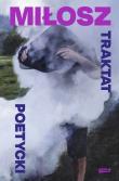 Traktat poetycki. Autor: Miłosz Czesław. Dadada.pl Okładka książki Traktat poetycki