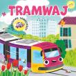 Tramwaj. Odjazdowe samochody. Autor: Korolkiewicz Elżbieta. Dadada.pl Okładka książki Tramwaj. Odjazdowe samochody