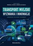 Okładka książki Transport miejski - wyzwania i innowacje