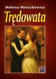 Trędowata. Autor: Mniszkówna Helena. Dadada.pl Okładka książki Trędowata
