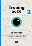 Trening oczu 2. Autor: Paździo Renata. Dadada.pl Okładka książki Trening oczu 2