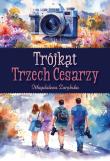 Trójkąt Trzech Cesarzy. Autor: Zarębska Magdalena. Dadada.pl Okładka książki Trójkąt Trzech Cesarzy