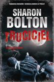 Truciciel. Autor: Sharon Bolton. Dadada.pl Okładka książki Truciciel