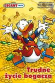 Okładka książki Trudne życie bogacza. Gigant Poleca. Tom 3/2025