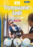 Trymowanie żagli. Podręcznik RYA. Autor: Rob Gibson. Dadada.pl Okładka książki Trymowanie żagli. Podręcznik RYA