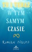 Tu i teraz. W tym samym czasie. Autor: Roman Nacht. Dadada.pl Okładka książki Tu i teraz. W tym samym czasie