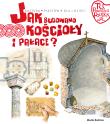 Tu powstała Polska. Jak budowano kościoły i pałace. Autor: Jarosław Gryguć. Dadada.pl Okładka książki Tu powstała Polska. Jak budowano kościoły i pałace