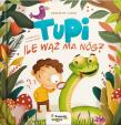 Okładka książki Tupi. Ile wąż ma nóg