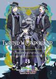 Okładka książki Twisted-Wonderland. Zdarzenia w Octavinelle. Tom 3