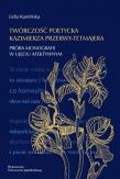 Twórczość poetycka Kazimierza Przerwy-Tetmajera. Autor: Lidia Kamińska. Dadada.pl Okładka książki Twórczość poetycka Kazimierza Przerwy-Tetmajera