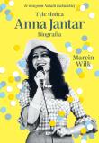 Tyle słońca. Biografia Anny Jantar (2025). Autor: Marcin Wilk. Dadada.pl Okładka książki Tyle słońca. Biografia Anny Jantar (2025)