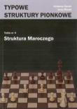 Typowe struktury pionkowe. Struktura Maroczego. Autor: Moraś Jerzy, Ireneusz Gawle. Dadada.pl Okładka książki Typowe struktury pionkowe. Struktura Maroczego