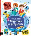 Okładka książki Uczę się czytać. Duże litery. Podział na sylaby. Wyprawa w przyszłość