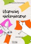 Okładka książki Uczucia niekonieczne