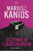 Okładka książki Uczynkiem i zaniedbaniem. Seria z Zuzanną. Tom 1