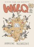 Udobruchać przeznaczenie. Wilq Superbohater. Tom 30. Autor: Minkiewicz Bartosz, Minkiewicz Tomasz. Dadada.pl Okładka książki Udobruchać przeznaczenie. Wilq Superbohater. Tom 30
