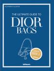 Okładka książki ULTIMATE GUIDE TO DIOR BAGS HB