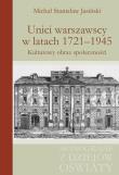 Okładka książki Unici warszawscy w latach 1721-1945