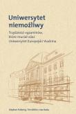 Uniwersytet niemożliwy. Autor: Stephan Felsberg, Tim Kohler, Rada Uwe. Dadada.pl Okładka książki Uniwersytet niemożliwy