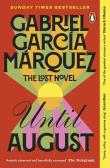 Until August wer. angielska. Autor: Gabriel Garcia Marquez. Dadada.pl Okładka książki Until August wer. angielska
