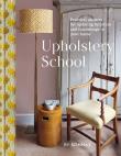 Upholstery School wer. angielska. Autor: Sonnaz Nooranvary. Dadada.pl Okładka książki Upholstery School wer. angielska