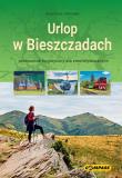 Okładka książki Urlop w Bieszczadach - przewodnik w.2026