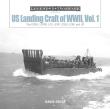US Landing Craft of World War II, Vol. 1. Autor: Doyle David. Dadada.pl Okładka książki US Landing Craft of World War II, Vol. 1