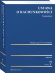 Ustawa o rachunkowości. Komentarz. Autor: Adam Mariański, Wiatr Michał, Turzyński Mikołaj, Walińska Ewa, Jurewicz Anna, Gad Jacek, Czajor Przemysław, Michalak Marcin, Kalinowski Jacek, Bek-Gaik Bogusława, Wencel Agnieszka Katarzyna, Witold Bojanowski, Gabriela Idzikowska, Frendzel Maciej, Agnieszka Czajor, Anna Walińska. Dadada.pl Okładka książki Ustawa o rachunkowości. Komentarz