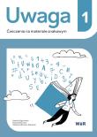 Uwaga. Ćwiczenia na materiale znakowym 1. Autor: Karolina Dąbrowska, Daniela Kochman, Katarzyna Br. Dadada.pl Okładka książki Uwaga. Ćwiczenia na materiale znakowym 1
