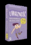 Uważność. Karty mindfulness dla młodzieży... Autor: Knapińska-Chłodnicka Marta. Dadada.pl Okładka książki Uważność. Karty mindfulness dla młodzieży..
