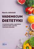 Vademecum Dietetyki. Z terminami polsko-ang.. Autor: Marcin Jabłoński. Dadada.pl Okładka książki Vademecum Dietetyki. Z terminami polsko-ang.