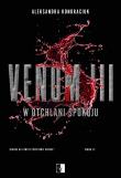 Venom III. W otchłani spokoju. Autor: Aleksandra Kondraciuk. Dadada.pl Okładka książki Venom III. W otchłani spokoju