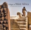 Villages of West Africa. Autor: Steven House - Cathi House. Dadada.pl Okładka książki Villages of West Africa