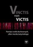 Vinctis non victis. Autor: Kowalska Ewa, Danuta Jastrzębska-Golonka. Dadada.pl Okładka książki Vinctis non victis