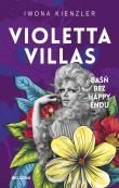 Violetta Villas. Baśń bez happy endu. Autor: Iwona Kienzler. Dadada.pl Okładka książki Violetta Villas. Baśń bez happy endu