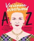 Vivienne Westwood A to Z. Autor: Bailey Nadia. Dadada.pl Okładka książki Vivienne Westwood A to Z