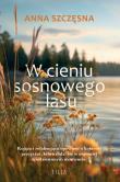 Okładka książki W cieniu sosnowego lasu