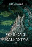 W górach szaleństwa MK 2025. Autor: Howard Phillips Lovecraft. Dadada.pl Okładka książki W górach szaleństwa MK 2025