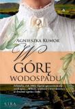 W górę wodospadu. Autor: Kumor Agnieszka. Dadada.pl Okładka książki W górę wodospadu