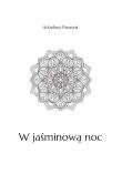 Okładka książki W jaśminową noc