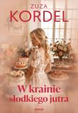 Okładka książki W krainie słodkiego jutra