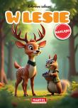 Okładka książki W lesie. Kolorowa zabawa + naklejki
