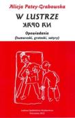 W lustrze na opak. Autor: Patey-Grabowska Alicja. Dadada.pl Okładka książki W lustrze na opak
