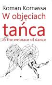 Okładka książki W objęciach tańca. In the embrace of dance
