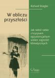 Okładka książki W obliczu przyszłości. Jak poradzić sobie z kryzysem egzystencjalnym wobec zagrożeń klimatycznych